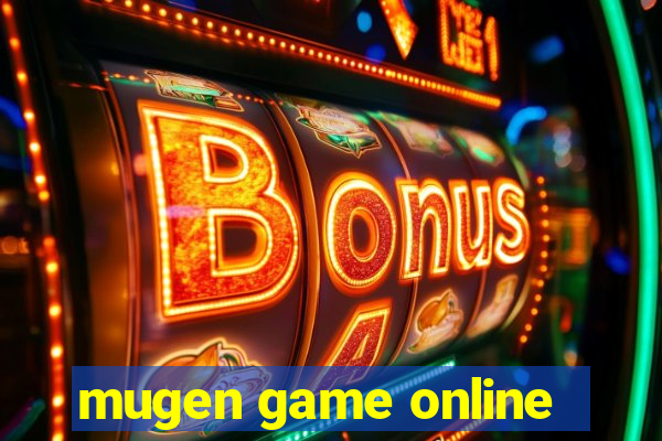 mugen game online